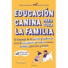 Educación canina para toda la familia Educación canina para toda la familia